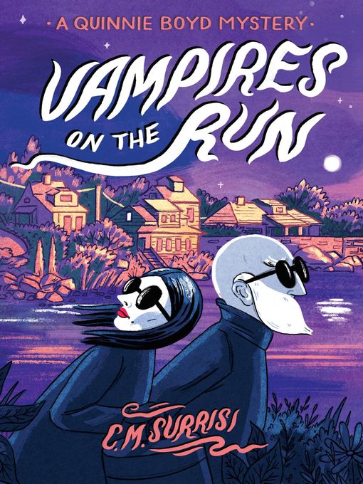 Title details for Vampires on the Run by C. M. Surrisi - Wait list
